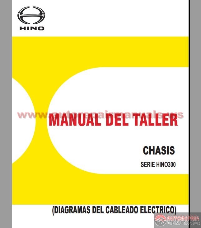 Hino Series 300 Workshop Manual | Auto Repair Manual Forum ...