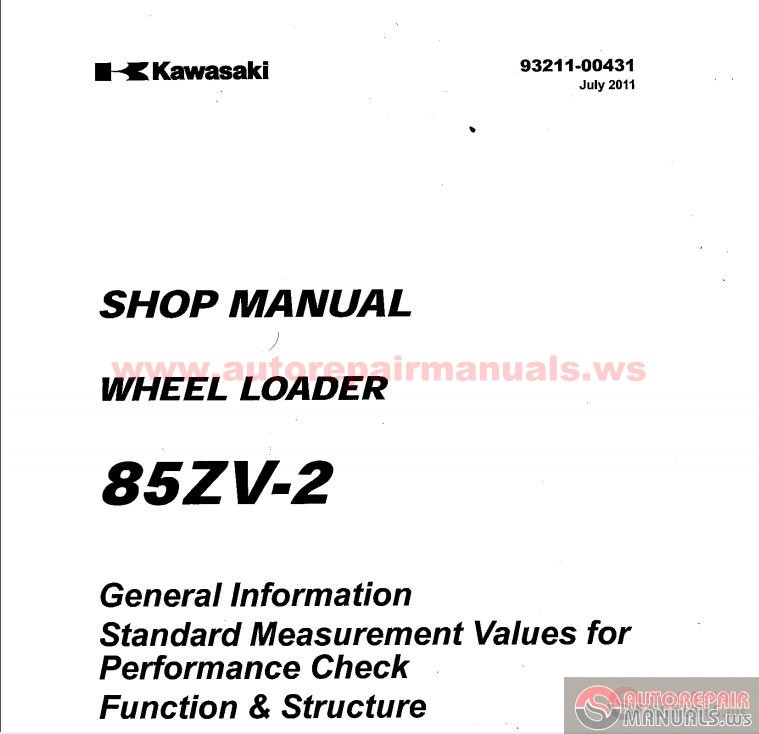 Kawasaki Wheel Loader 85ZV-2 Shop Manual | Auto Repair Manual Forum