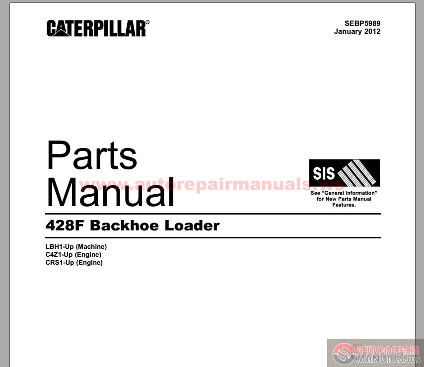CAT 428F Backhoe Loader Parts Manual | Auto Repair Manual Forum - Heavy