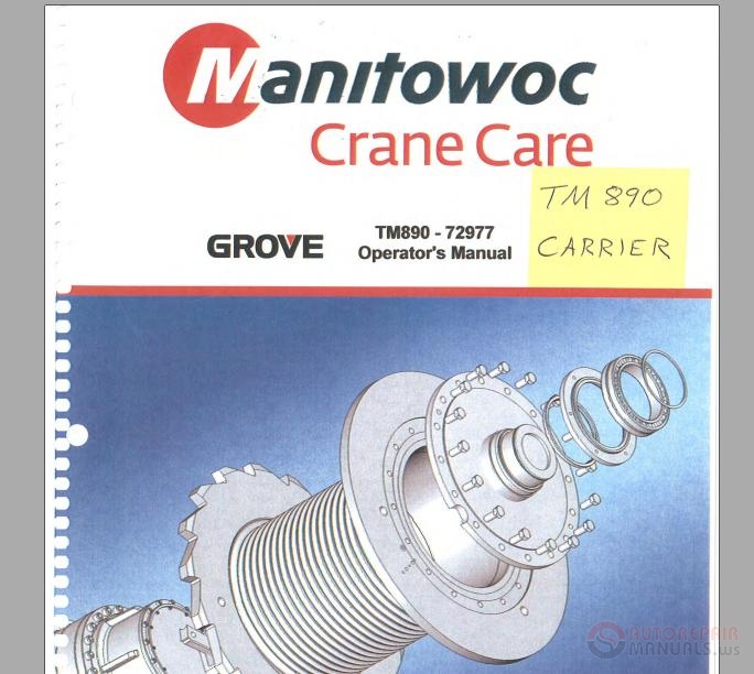 Keygen Autorepairmanuals.ws: Grove TM890 Carrier Operator Manual