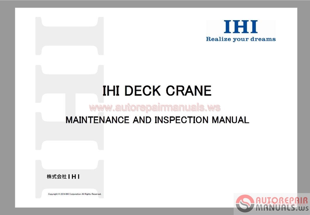 IHI Deck Crane Maintenance &amp; Inspection Manual | Auto ...