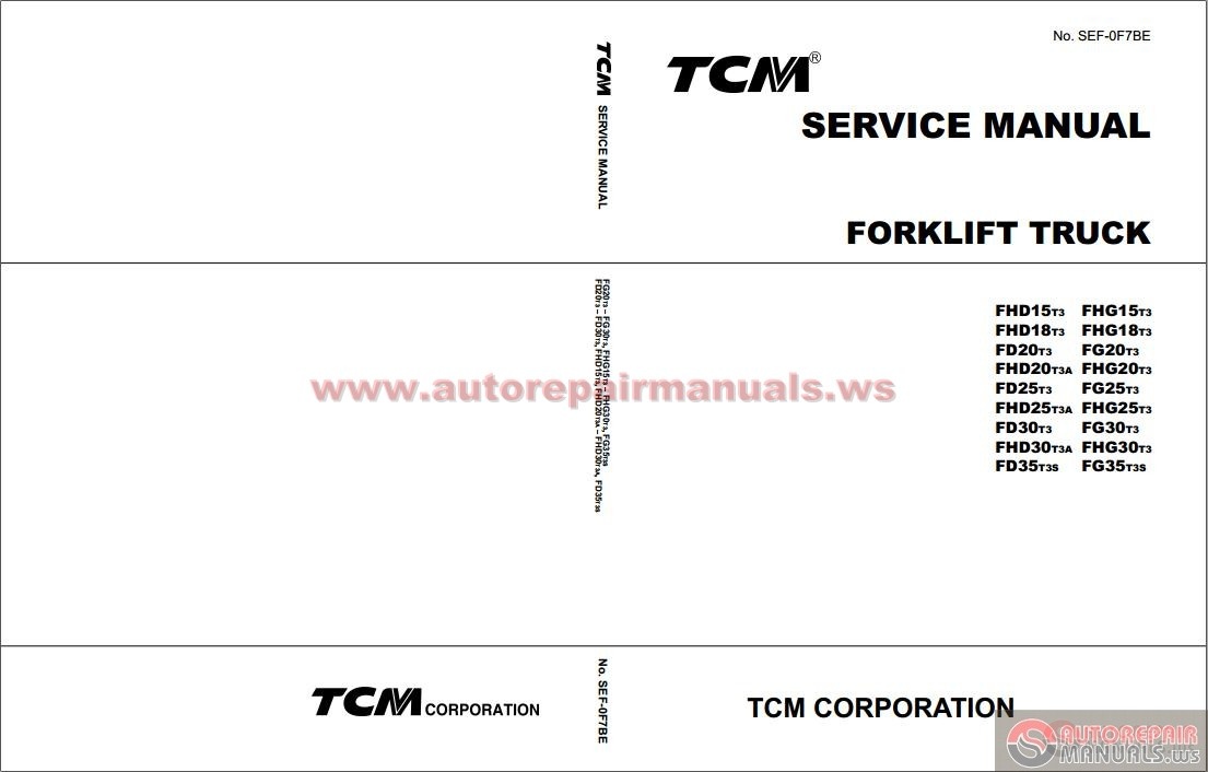Tcm Forklift Fhd15t3 Service Manual Auto Repair Manual Forum Heavy Equipment Forums Download Repair Workshop Manual