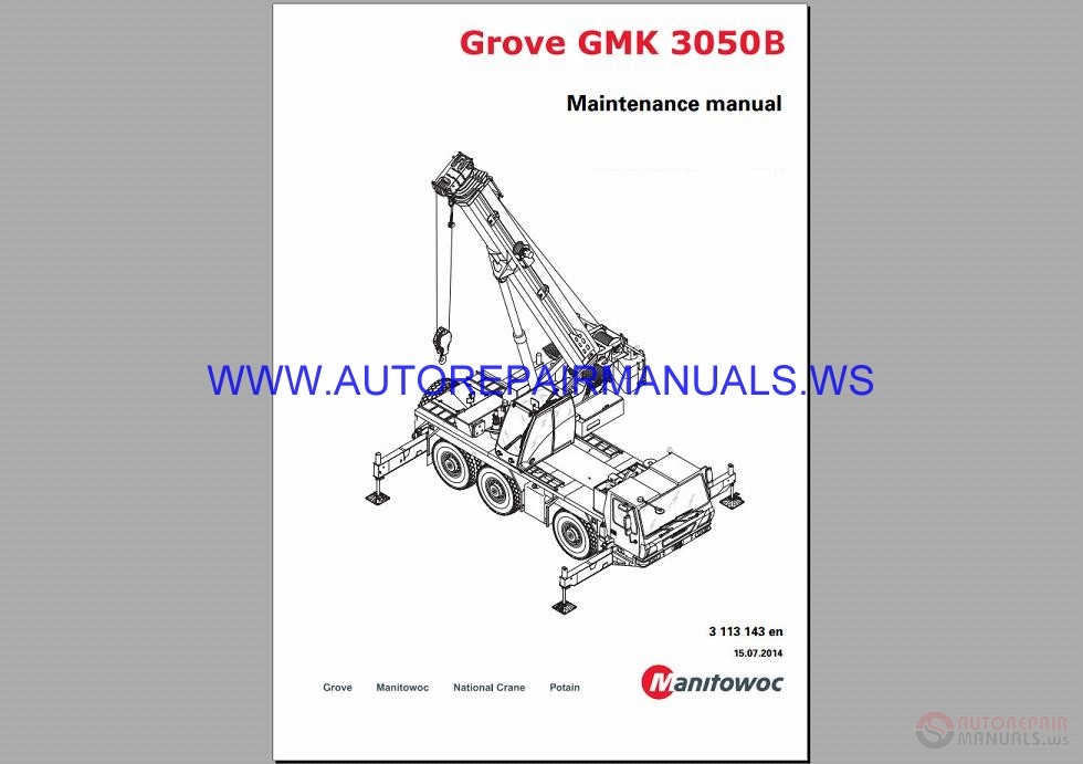 Grove Terrain Crane GMK 3050B Service Manual | Auto Repair Manual Forum