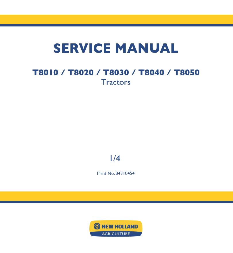 New Holland Tractor T8010-T8050 Service Manual_84318454 | Auto Repair ...