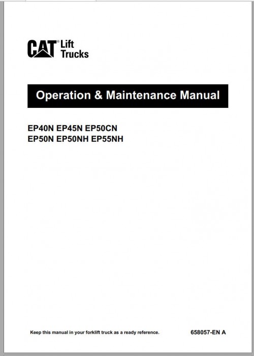 CAT Forklift EP40N EP45N EP50CN EP50N EP50NH EP55NH Operation & Maintenance Service Manual EN ES FR 