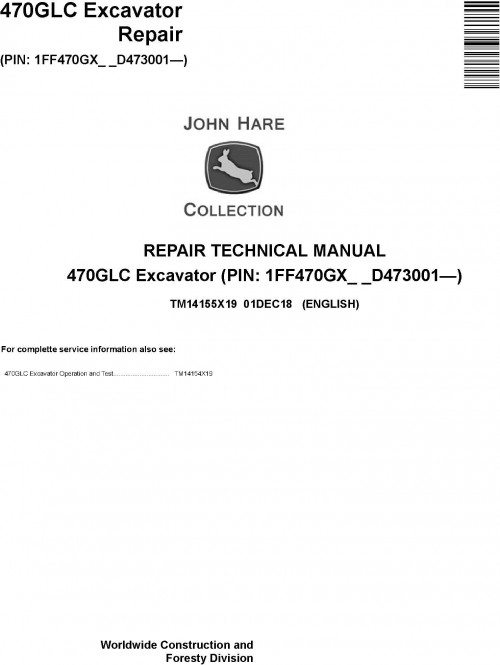 [JD CF] John Deere Excavator 470GLC (SN.from D473001) Service Repair Technical Manual EN TM14155X19 