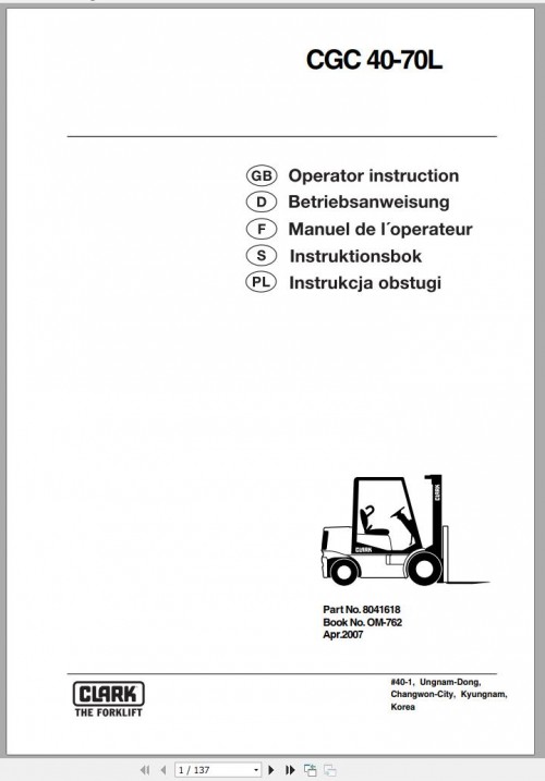 Clark Forklift CGC 40 70L Operator Manual 8041618 OM 762 04.2007 EN DE FR SV PL