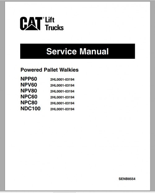 CAT Forklift NPV80 Service Manual 1