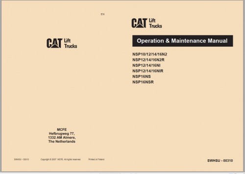 CAT Forklift NSP12N2IR NSP12N2R NSP14N2IR NSP14N2R NSP16N2IR NSP16N2R NSP16N2SR Service, Operation &