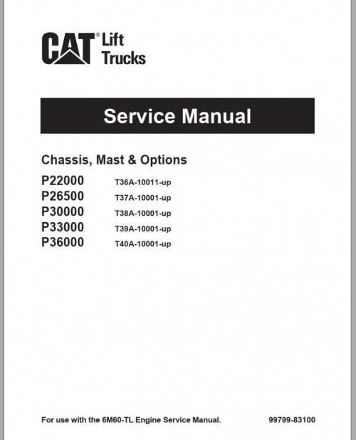 CAT Forklift P33000 P36000 Schematic, Service, Operation & Maintenance Manual