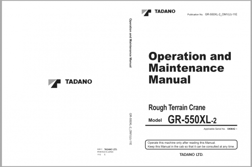 Tadano Terrain Crane GR 550XL 2 Service Manual Circuit Diagram, Operation & Mainenance Manual 2