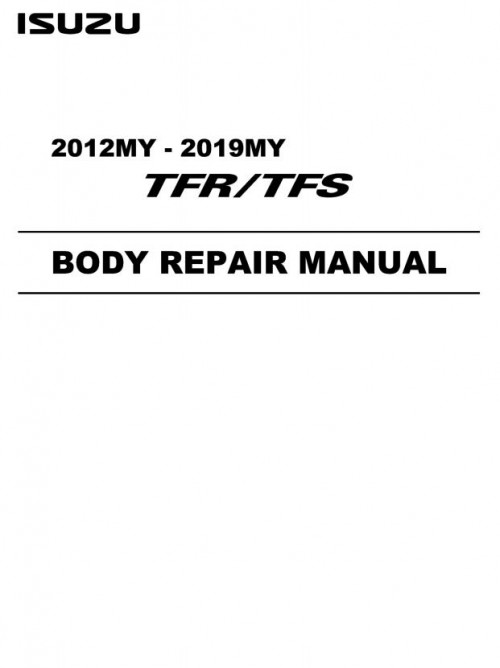 Isuzu Truck TF Series TF12 E Body Repair Manual