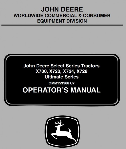 John Deere Tractors X700 X720 X724 X728 Ultimate Operator's Manual