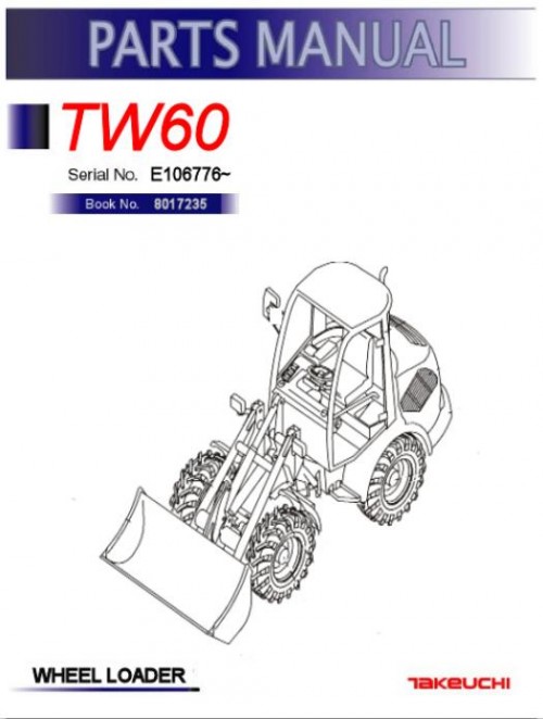 Takeuchi Wheel Loader TW60 Parts Manual
