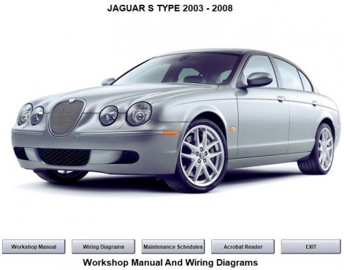 Jaguar S Type 2003 2008 Workshop Manual & Wiring Diagrams (1)