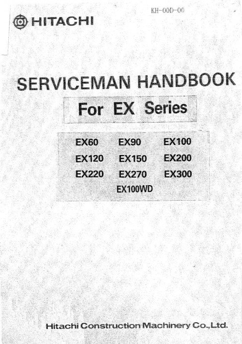 Hitachi Excavator EX60 to EX300 Serviceman Handbook KH 00D 00 (1)