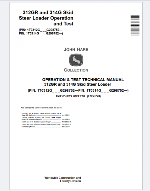 John Deere 312GR 314G Skid Steer Loader Operation & Test Technical Service Manual TM13855X19 1