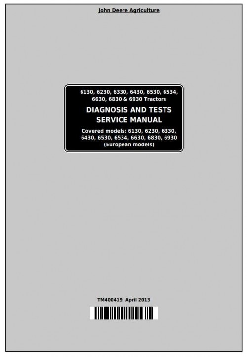 John Deere Tractor 6130 to 6930 Diagnostic Test Service Manual TM400419 (4)