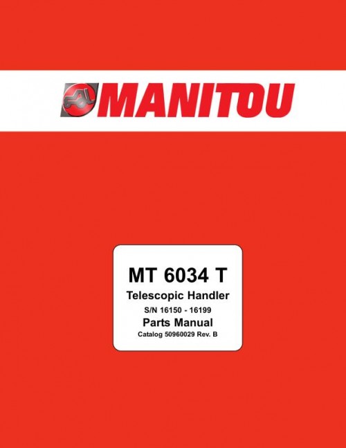 Manitou Telehandler MT 6034 T Parts Manual 50960029 Rev. B