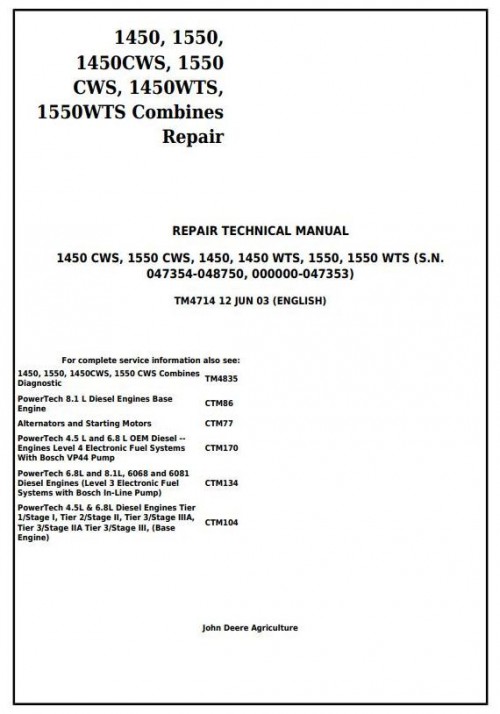John Deere Combines 1450 1550 1450CWS 1550CWS 1450WTS 1550WTS Repair Techical Manual TM4714 (1)