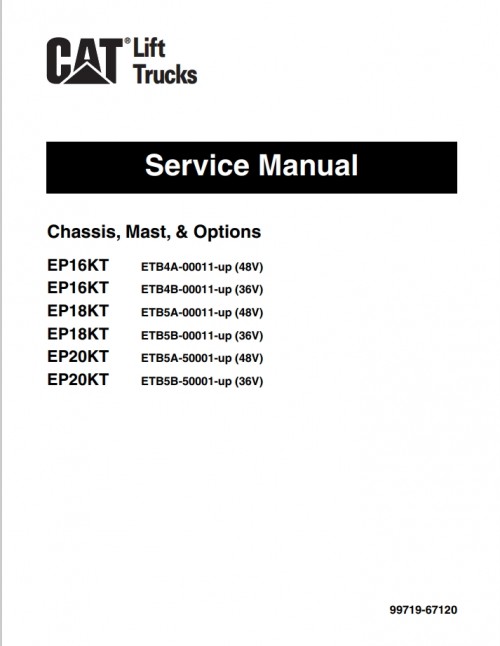 CAT Lift Trucks EP16KT EP18KT EP20KT Operation Service Manual 07.2023