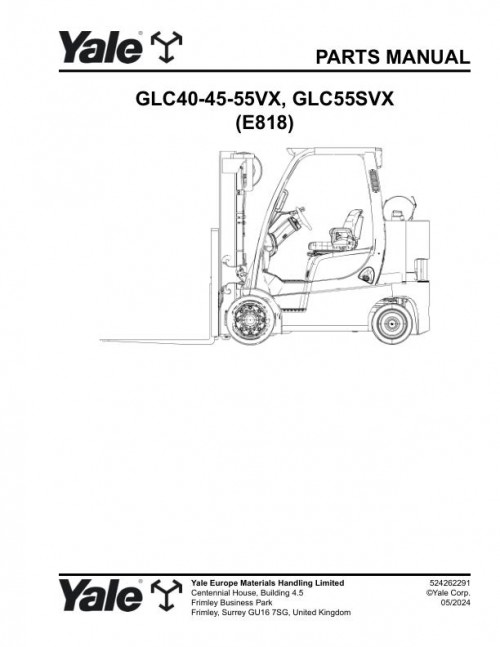 Yale Forklift E818E GLC40VX GLC45VX GLC55VX GLC55SVX Parts Manual 524262291 05 2024