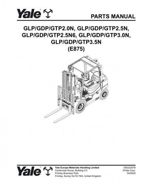 Yale Forklift E875E GLP2.0N to GTP3.5N Parts Manual 550232078 04 2024