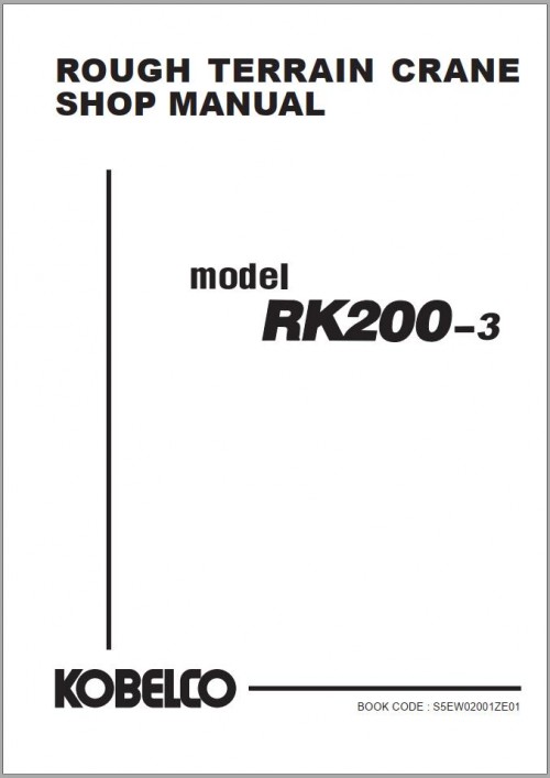 Kobelco Crane RK200 3 RK160 3 Shop Manual and Diagram S5EW02001ZE01 (1)