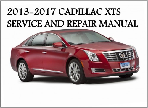 Cadillac XTS 2013 2017 Service Repair Manual and Wiring Diagram (1)